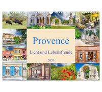 Provence. Licht und Lebensfreude (Wandkalender 2026 DIN A3 quer), CALVENDO Monatskalender: Die Provence. Licht, Natur und Kulturlandschaft haben eine besondere Strahlkraft.