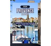 PROVENCE REISGIDS 2026: WAAR DE TIJD VERTRAAGT EN DE ZON LANGER LACHT