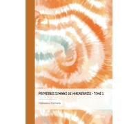 Proverbes Soninké de Macalebasse - Tome 1