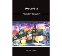 Proverbia: An Offering of Coconuts from the Land of Fog