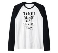 Proverbio Tú No Probarás Mamá 24/7 Madre a Tiempo Completo Camiseta Manga Raglan