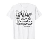 Proverbios 10 24 Lo Que teme Malvado Deseo Justo Biblia Dios Camiseta