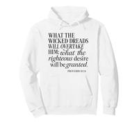Proverbios 10 24 Lo Que teme Malvado Deseo Justo Biblia Dios Sudadera con Capucha