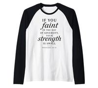 Proverbios 24:10 Tu Fuerza es pequeño versículo bíblico Fe Orar Camiseta Manga Raglan