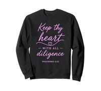 Proverbios 4:23 Keep Thy Heart with All Diligence Versículo de la Biblia Sudadera