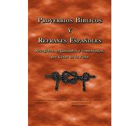 Proverbios Bíblicos y Refranes Españoles