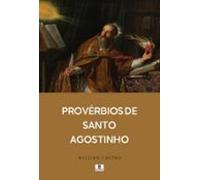 Provérbios De Santo Agostinho (ebook)