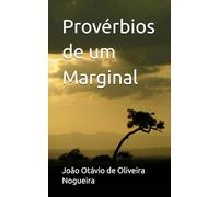 Provérbios de um Marginal