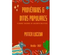 Provérbios E Ditos Populares (ebook)