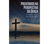 Provérbios Na Perspectiva Da Graça (ebook)