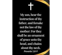 Proverbs 1:8-9 - Christian Gifts for Mom and Dad - Lined Notebook for Parents of Faith and Families: 120 Lined Blank Pages at 6 x 9 Inches