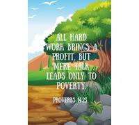 Proverbs 14:23 Notebook - 100-Page Nature-Inspired Journal | ‘All Hard Work Brings a Profit’ Christian Journal for Daily Inspiration