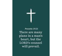 Proverbs 19:21 - The Lord's Purpose Will Prevail - Bible Verse Notebook: 120 Lined Blank Pages at 6 x 9 Inches