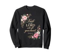 Proverbs 3:5 Trust in The Lord with All Your Heart - Women's Sudadera