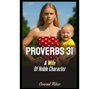 Proverbs 31: A Wife Of Noble Character (redpilled girl guides (satire))