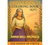 Proverbs 31 Coloring Book: For Women of Virtue