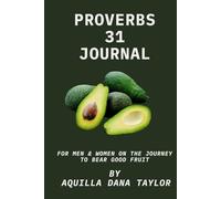 Proverbs 31 Journal: Preparing You For Marriage
