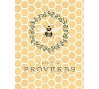Proverbs: A self guided Bible study