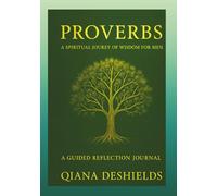 PROVERBS A SPIRITUAL JOURNEY OF WISDOM FOR MEN