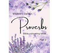 Proverbs: Bible Colouring Book. Part 2