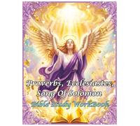 Proverbs, Ecclesiastes, Song Of Solomon (United Christians KJV Bible WorkBooks (Halo))