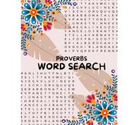 Proverbs Word Search: Bible Word Search, 31 Proverbs, Inspirational, Reflexional and Wisdom. (Include notes)