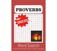Proverbs Word Search Puzzle Book: Word Search with Easy to Read Print about The Book Of Proverbs, Bible, Religious, and more with Memory Verses| 6x9 ... for Seniors, Adults, Teenagers & Children