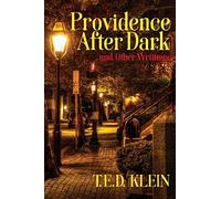 Providence After Dark and Other Writings