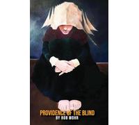 PROVIDENCE OF THE BLIND