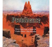Providence - There Once Was A Night Of 'Choko-Muro' The Paradise