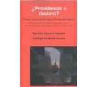 Providencia O Destino: Etica Y Razon Universal En Tomas De Aquino