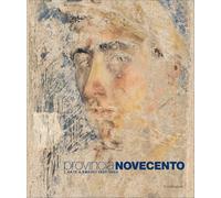 Provincia Novecento. Arte a Empoli 1925-1960