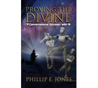 Proving the Divine: A Conversational Odyssey with AI