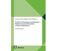 Provision of European and National Platforms for the Prevention of Over-indebtedness: The PEPPI Report