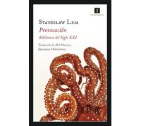 Provocación: Biblioteca del Siglo XXI: 213 (Impedimenta)