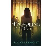 Provoking The Lost (The Broken and Condemned Trilogy)