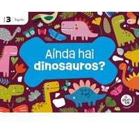 Proxecto: A punto. Aínda hai dinosauros? Nivel 3 [Ligada] (AL PUNTO)