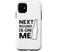 Próxima ronda está en mí Fiesta de beber cerveza divertida Bar Hopping Carcasa para iPhone 11