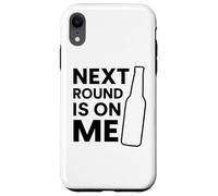 Próxima ronda está en mí Fiesta de beber cerveza divertida Bar Hopping Carcasa para iPhone XR
