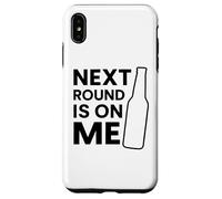 Próxima ronda está en mí Fiesta de beber cerveza divertida Bar Hopping Carcasa para iPhone XS Max