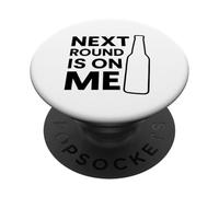 Próxima ronda está en mí Fiesta de beber cerveza divertida Bar Hopping PopSockets PopGrip Adhesivo