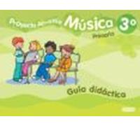 Proyecto Armonia Musica 3 Educacion Primaria Guia