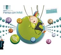 Proyecto Dimensión Nubaris - Nubarigenios - Matemáticas en acción : Piensa con Moli - 4 años : Segundo trimestre