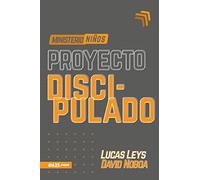 Proyecto discipulado: Ministerio De Niños