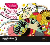 Proyecto: FanFest. Educación Plástica y Visual 3 - 9788414037843