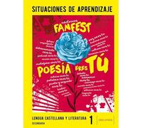 Proyecto: FanFest - Lengua Castellana y Literatura 1 ESO. Situaciones de aprendizaje (CUADERNOS SITUACION DE APRENDIZAJE)