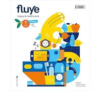 Proyecto Fluye - 1 curso Primaria: Happy and healthy kids - 9788414025406 (SIN COLECCION)