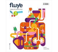 Proyecto Fluye - 3 curso Primaria: Happy and healthy kids