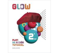 Proyecto Glow - Plan de Acción Tutorial - 2 ESO