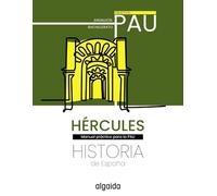 Proyecto Hércules. Historia de España. Objetivo PAU (PAU Algaida)